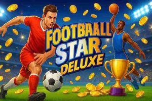 Football Star Deluxe J68BET – Slot bóng đá đỉnh cao