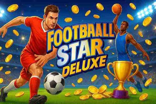 Football Star Deluxe J68BET – Slot bóng đá đỉnh cao